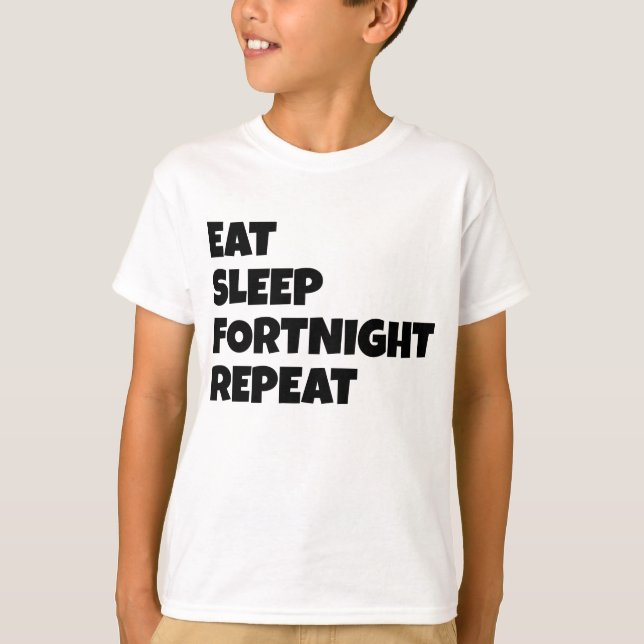 Ät viloläge Fortnight Repeat - Fortnight T-Shirt (Framsida)