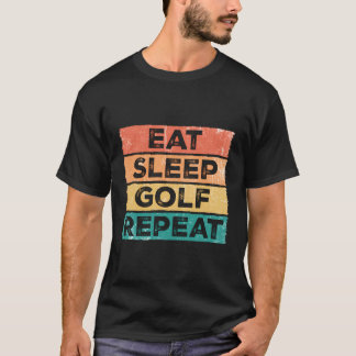 Ät viloläge Golf Repeat Funny Golfing Golfing Golf T Shirt