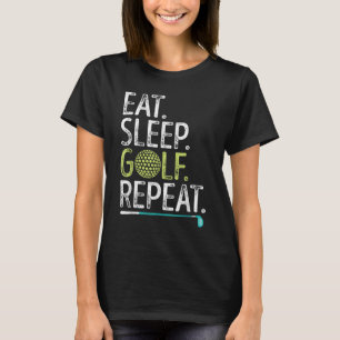Ät viloläge Golf Upprepa Golfing Golfer Funny Mana T Shirt