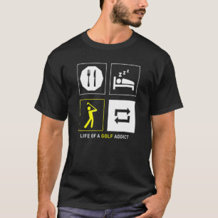 Ät viloläge, golf, upprepa livet för en Golfrådgiv T Shirt
