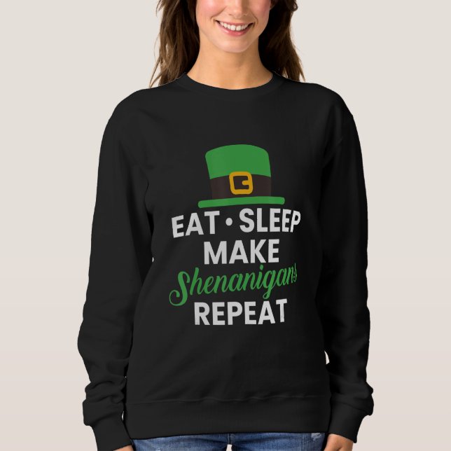 Ät viloläge gör att fenanigans upprepas t shirt (Framsida)
