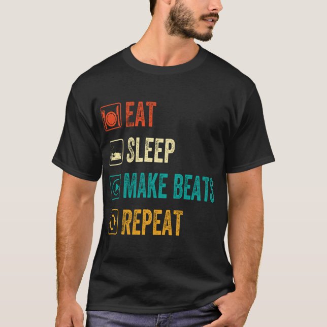  Ät viloläge gör att upprepa musikproducenten  T Shirt (Framsida)