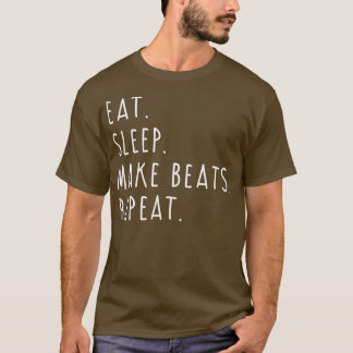 Ät viloläge gör att upprepa musikproducentens musi t shirt
