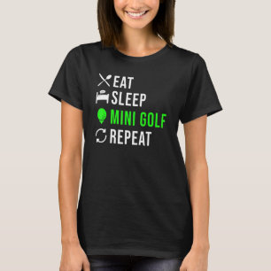 Ät viloläge Mini Golf Repeat Mini Golf T Shirt