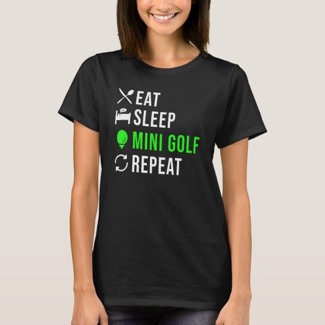 Ät viloläge Mini Golf Repeat Mini Golf T Shirt (Framsida)