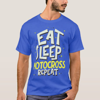 Ät viloläge Motocross Upprepa Bikerna Motocross T Shirt
