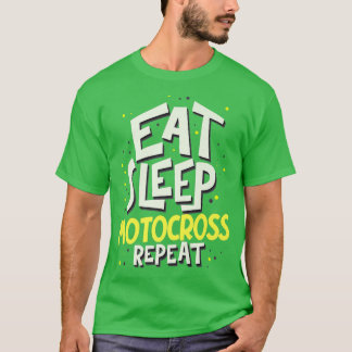 Ät viloläge Motocross Upprepa Bikerna Motocross T Shirt