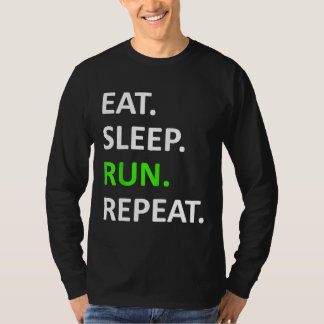 Ät viloläge Springa Upprepa Shirt Funny Springer S T