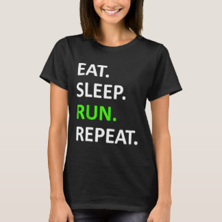Ät viloläge Springa Upprepa Shirt Funny Springer S T