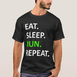 Ät viloläge Springa Upprepa Shirt Funny Springer S T