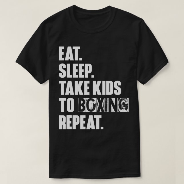 Ät viloläge ta barn för att boxtera upprepat UNI T Shirt (Design framsida)
