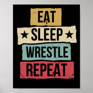 Ät viloläge Upprepa brottning Wrestler Retro Poster