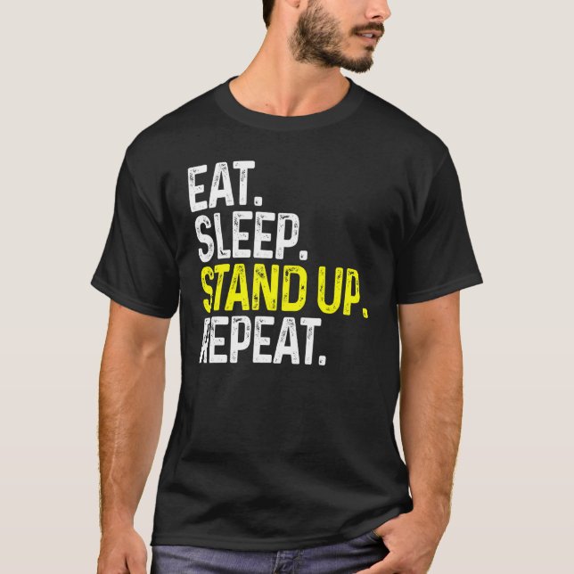 Ät viloläge Upprepa lätt upp Stam Comedy T Shirt (Framsida)