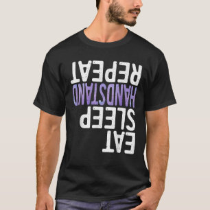 Ät viloläge Upprepa lustigt Gymnastikshirt T Shirt