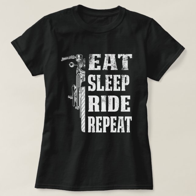 Ät viloläge Upprepa motorcyle Riding Funny Gift T Shirt (Design framsida)