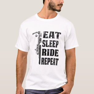 Ät viloläge Upprepa motorcyle Riding Funny Gift T Shirt