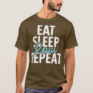 Ät viloläge Upprepa praktiska rotationspunkter T Shirt