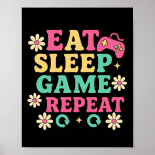 Ät viloläge Väg en Garden Repeat Gamer Avslappnad Poster