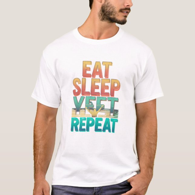 Ät viloläge Yeti Upprepa Roligt T-Shirt (Framsida)