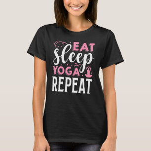 Ät viloläge Yoga Repeat T Shirt