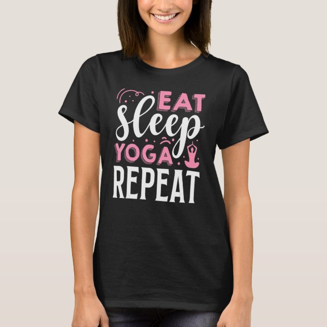 Ät viloläge Yoga Repeat T Shirt (Framsida)