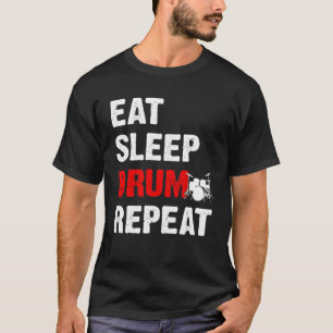 Ät vilotrumma Upprepa Drumming Drummer T Shirt
