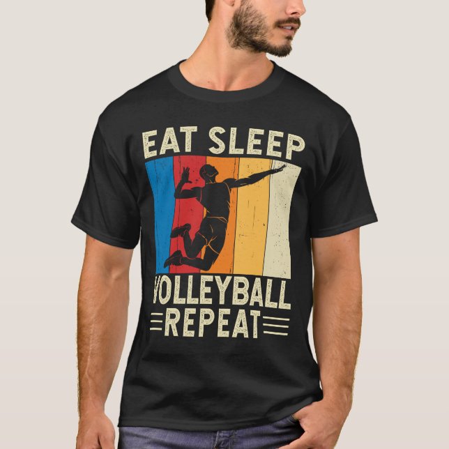 Ät vilt Volleyball Upprepa Volleyball Player T Shirt (Framsida)