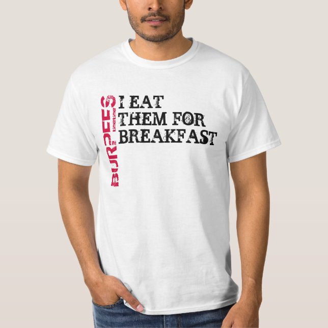 Äta Burpees för frukost Tee Shirt (Framsida)