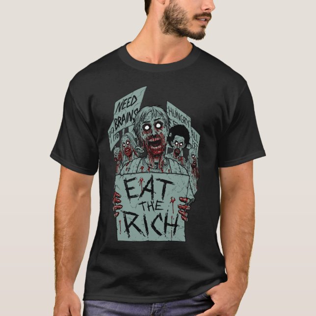 ÄTA DE RIKA ZOMBIESNA TEE SHIRT (Framsida)
