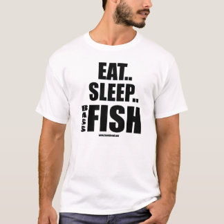 Äta den bas- fisken för sömn t shirt