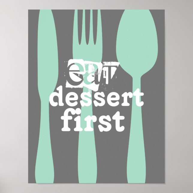 äta dessert första ord art, söt citat poster (Framsidan)