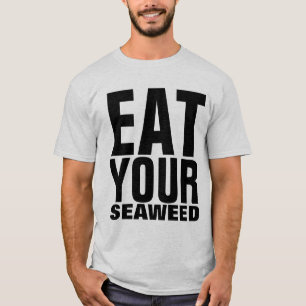 ÄTA DIN SJÖGRÄS T-Shirts
