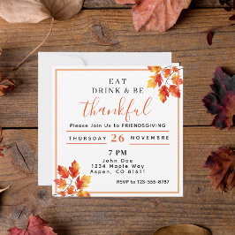 äta dricka och vara tacksam Friendsgiving Inbjudningar