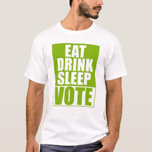 Äta drinksömn röstar tee shirt