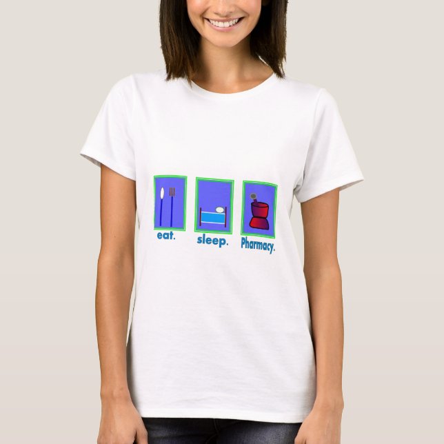 Äta gåvor för sömnapotekpharmacisten t shirt (Framsida)