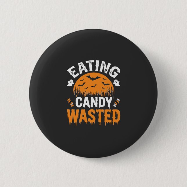 Äta Godis Slösar Halloween Design_1 Knapp (Framsida)