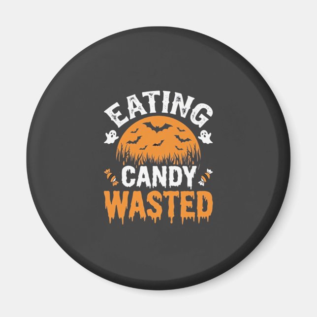 Äta Godis Slösar Halloween Design_1 Magnet (Framsidan)