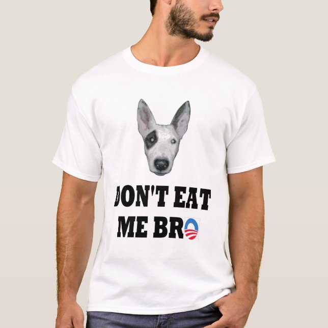Äta inte mig Bro T-shirt (Framsida)