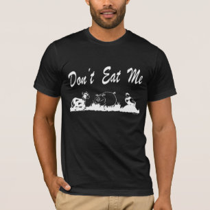 Äta inte mig (mörk) tee shirt