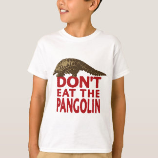 Äta inte pangolinen t shirt