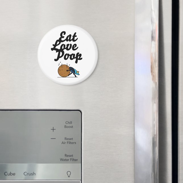 äta kärlek bajs magnet (In Situ (Fridge))