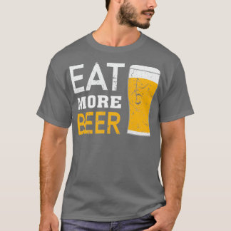 äta mer öl 4 t shirt