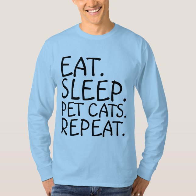 ÄTA. SLEEP. PET-KAT, REPEAT T-Shirts (Framsida)