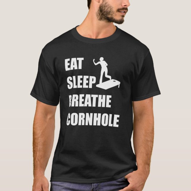 Äta sömn andas Cornhole T Shirt (Framsida)