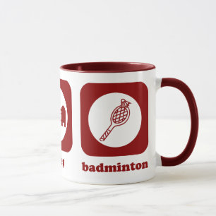 Äta. Sömn. Badminton. Mugg
