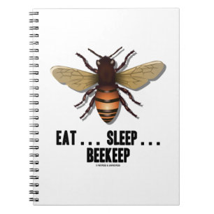 Äta… sömn… Beekeep (biet) Anteckningsbok Med Spiral