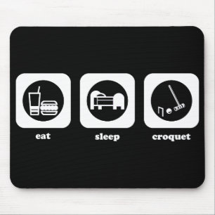 Äta. Sömn. Croquet. Mousepad Musmatta