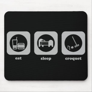 Äta. Sömn. Croquet. Mousepad Musmatta