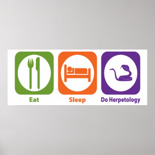 Äta sömn gör Herpetology Poster