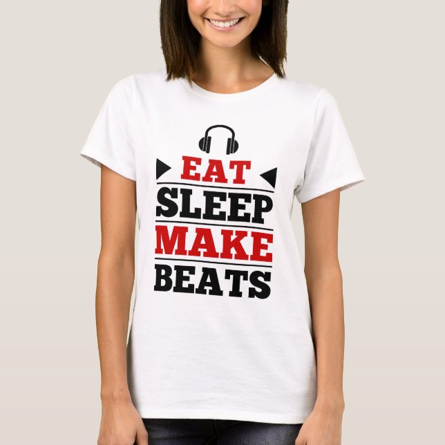 Äta sömn gör takter t-shirt (Framsida)